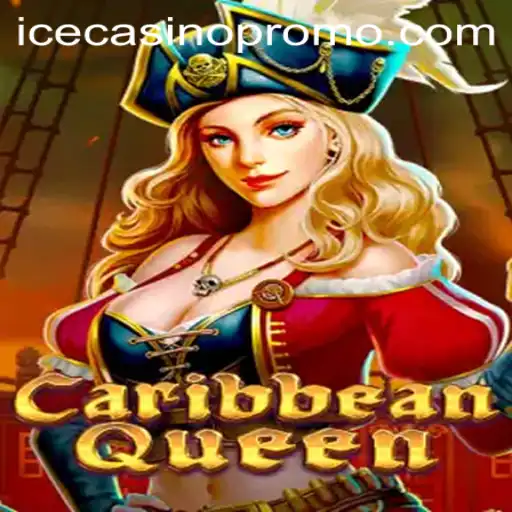 Discovering CaribbeanQueen: The Ultimate Adventure at Ice Casino
