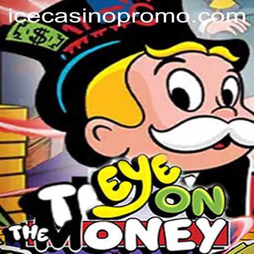 EyeOnTheMoney: An Exciting New Game at Ice Casino