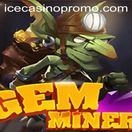 Exploring the Thrilling World of GemMiner and the Icy Marvel of Ice Casino